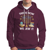 Funny Hanukkah Hoodie This How We Jew It Jewish Menorah Chanukah - Wonder Print Shop