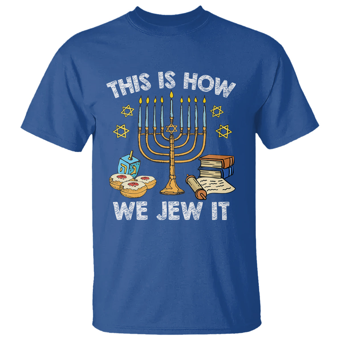 Funny Hanukkah T Shirt This How We Jew It Jewish Menorah Chanukah - Wonder Print Shop