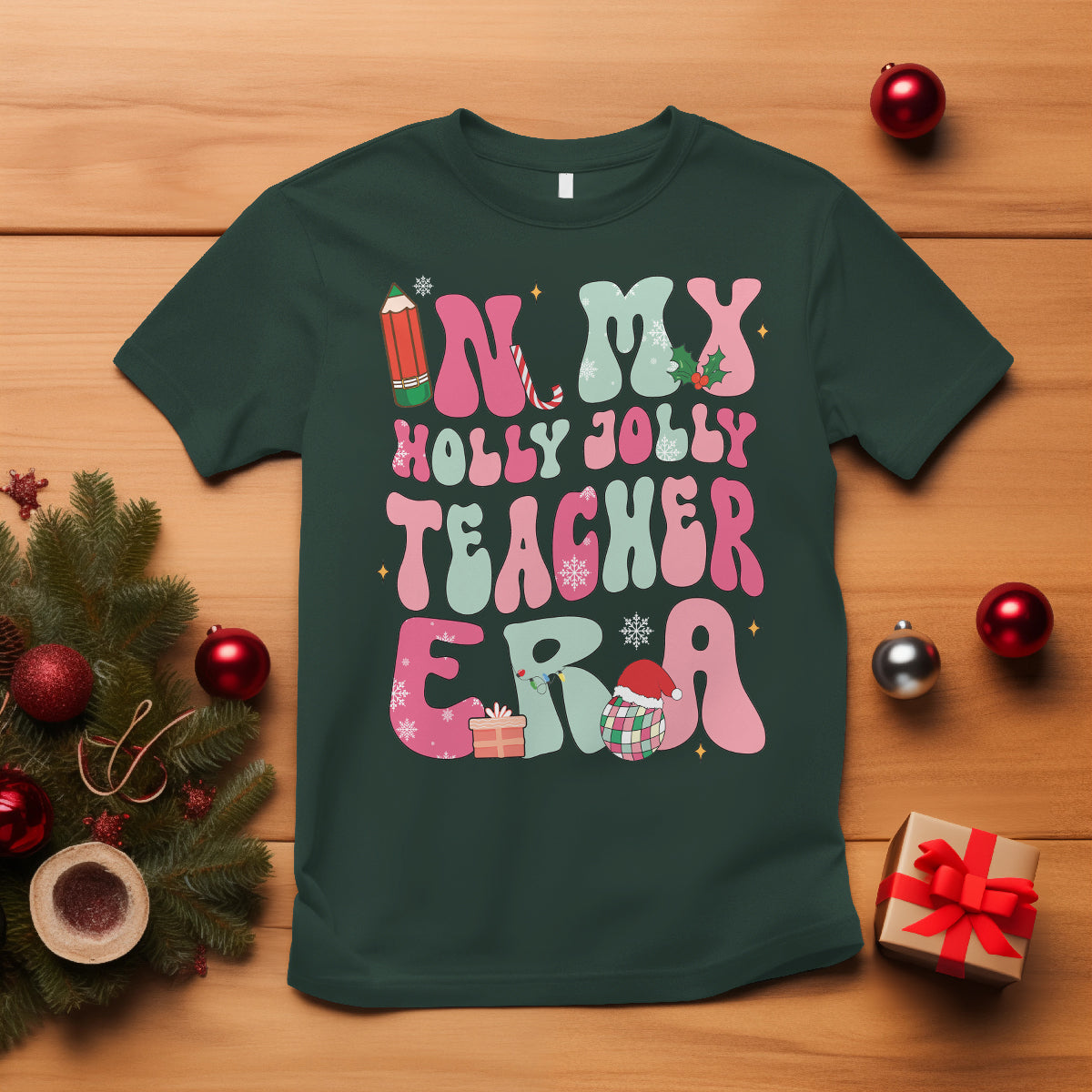 In My Holly Jolly Teacher Era Xmas Groovy Christmas T Shirt - Wonder Print Shop