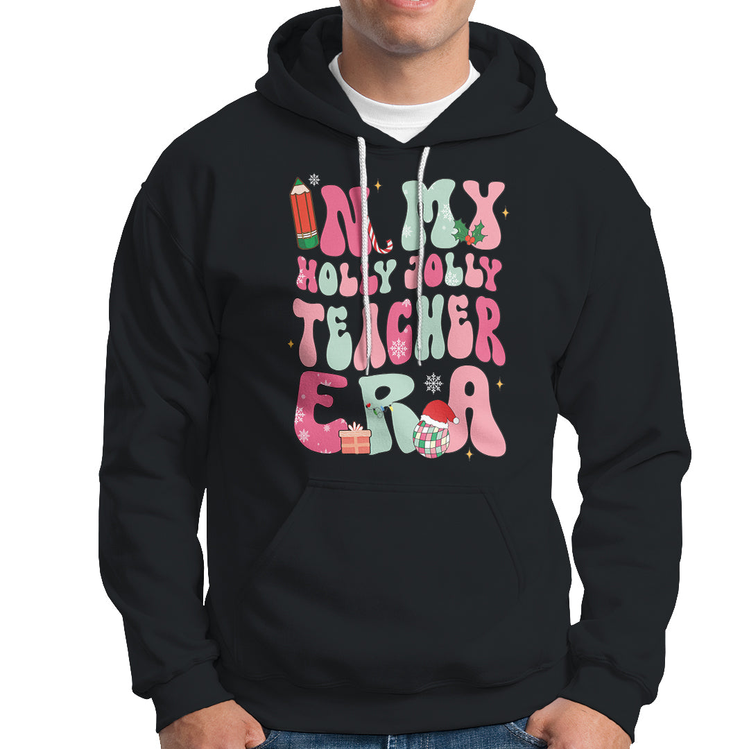 In My Holly Jolly Teacher Era Xmas Groovy Christmas Hoodie - Wonder Print Shop