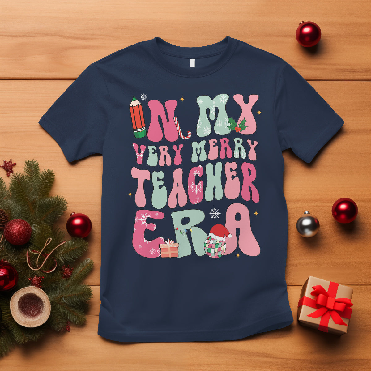 In My Very Merry Teacher Era Xmas Groovy Christmas T Shirt - Wonder Print Shop