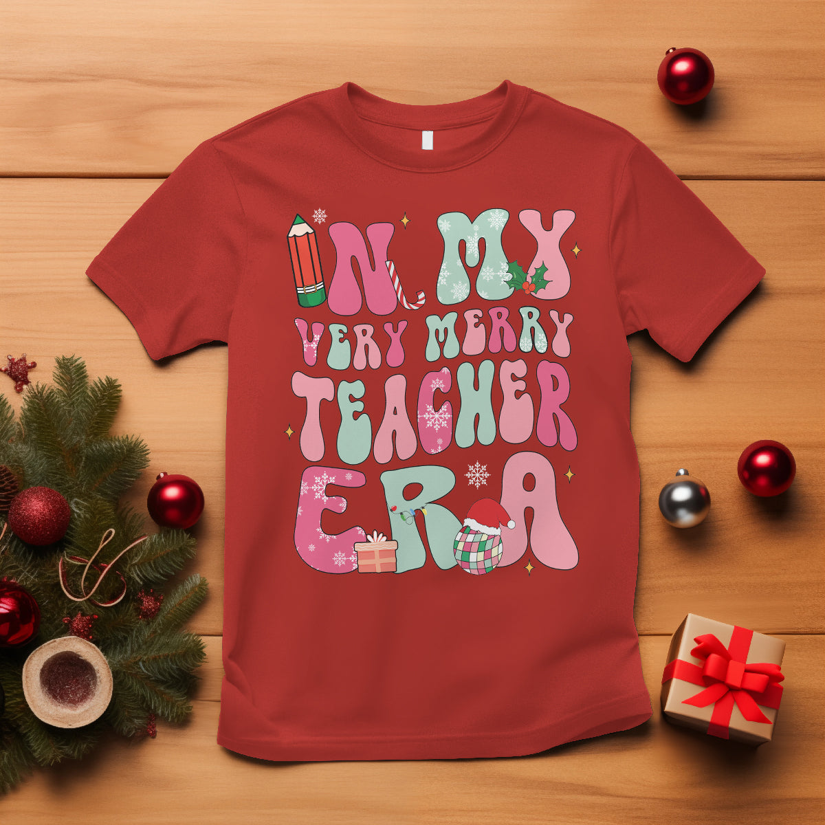 In My Very Merry Teacher Era Xmas Groovy Christmas T Shirt - Wonder Print Shop