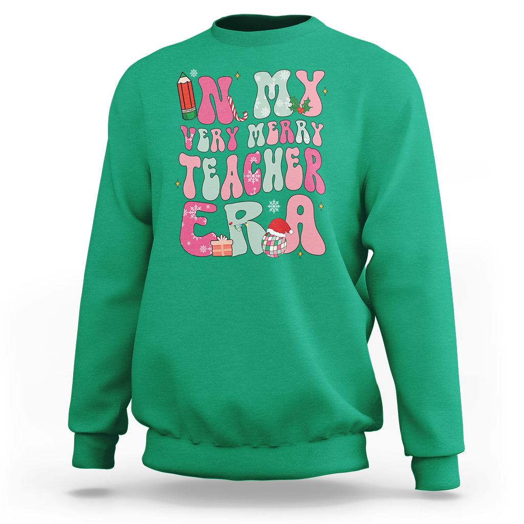 In My Very Merry Teacher Era Xmas Groovy Christmas Sweatshirt - Wonder Print Shop