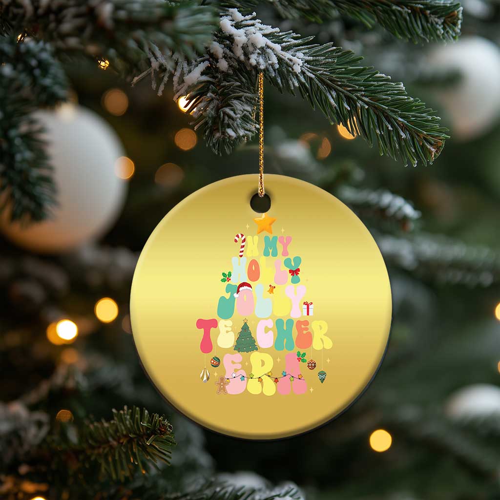 In My Holly Jolly Teacher Era Xmas Groovy Christmas Tree Christmas Ornament - Wonder Print Shop