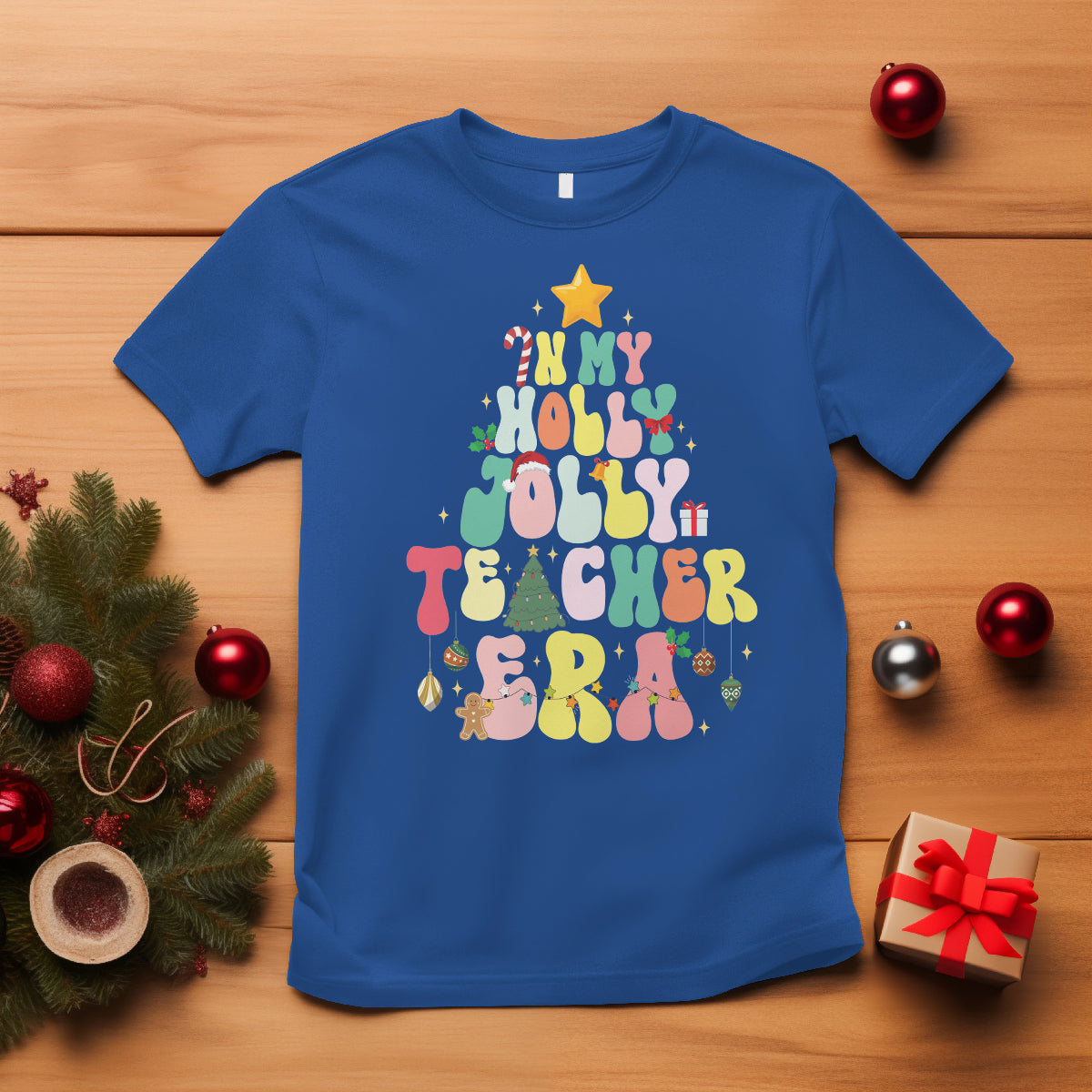 In My Holly Jolly Teacher Era Xmas Groovy Christmas Tree T Shirt - Wonder Print Shop