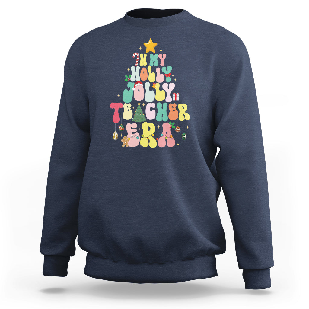 In My Holly Jolly Teacher Era Xmas Groovy Christmas Tree Sweatshirt - Wonder Print Shop