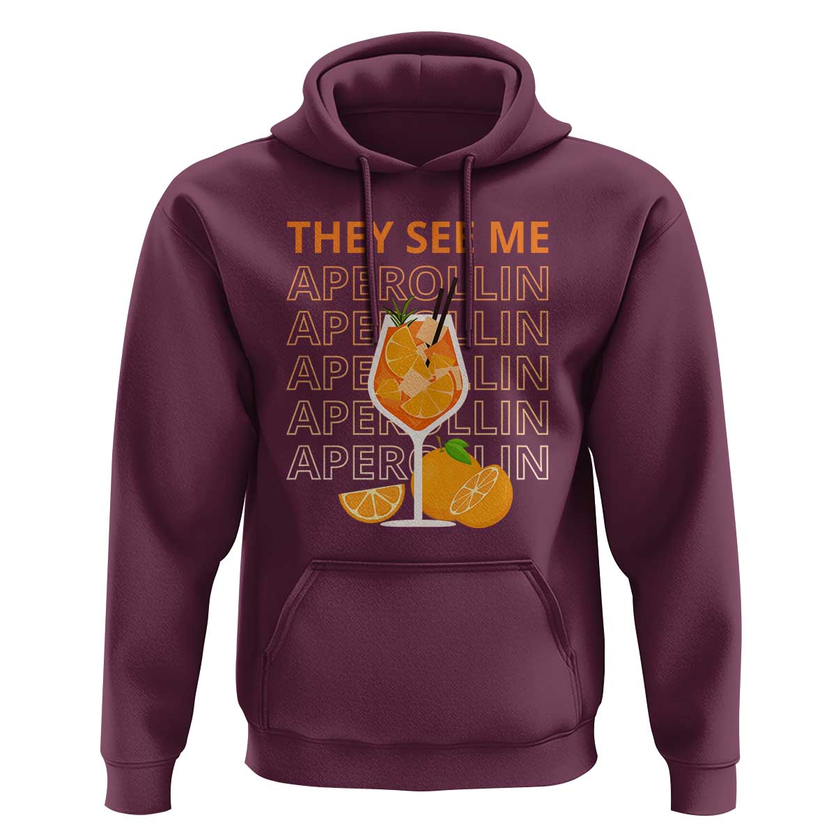 Aperol Spritz Hoodie They See Me Aperollin Summer Cocktail Sprizz