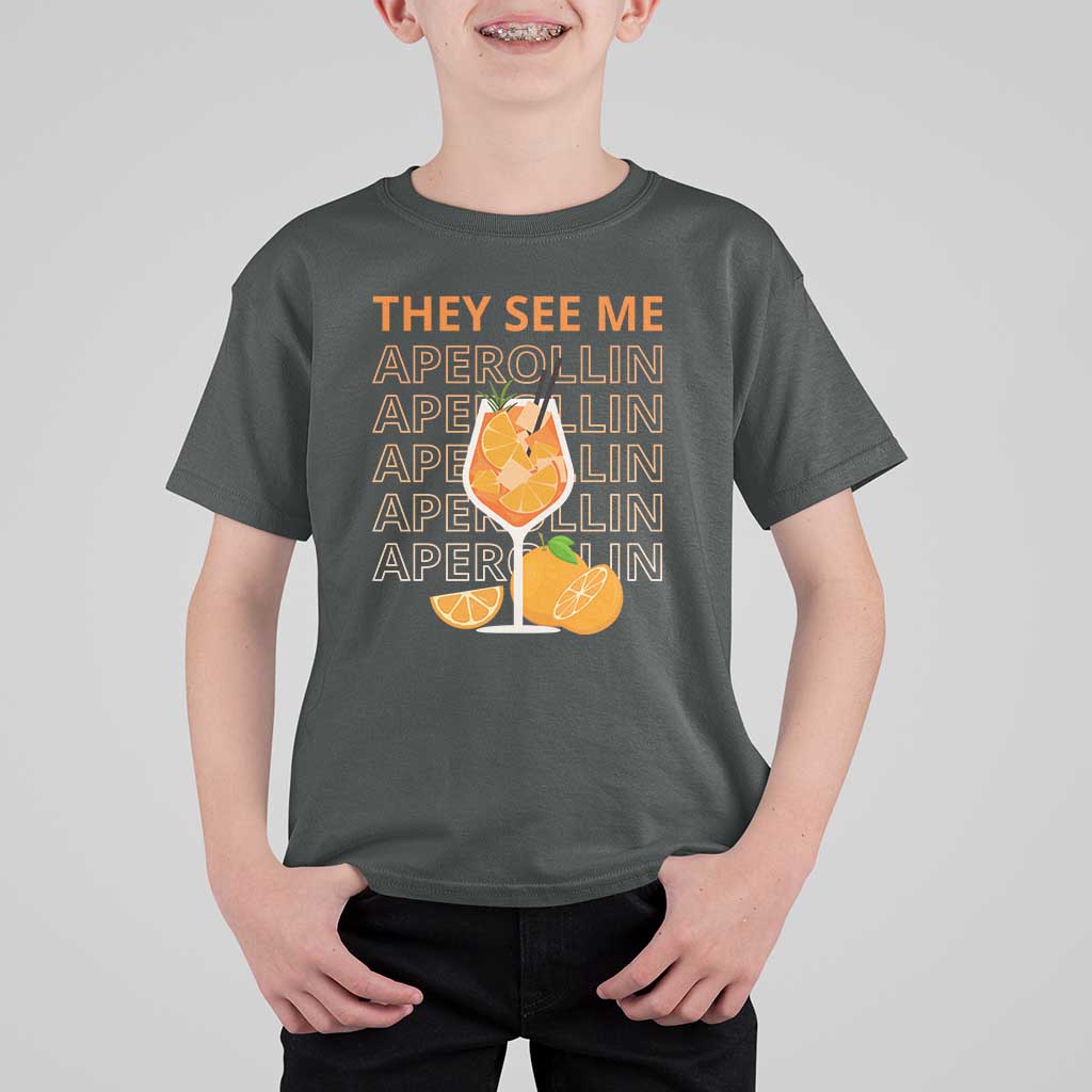 Aperol Spritz T Shirt For Kid They See Me Aperollin Summer Cocktail Sprizz - Wonder Print Shop