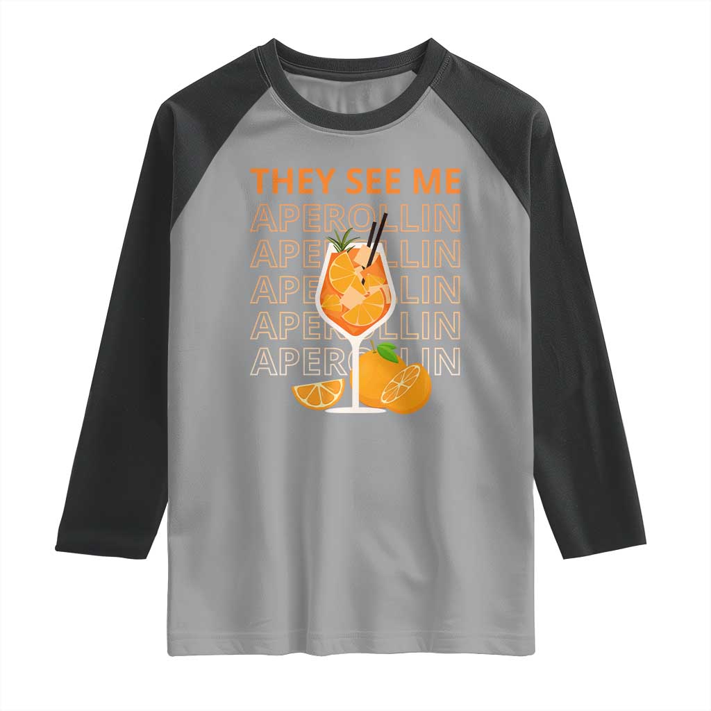 Aperol Spritz Raglan Shirt They See Me Aperollin Summer Cocktail Sprizz
