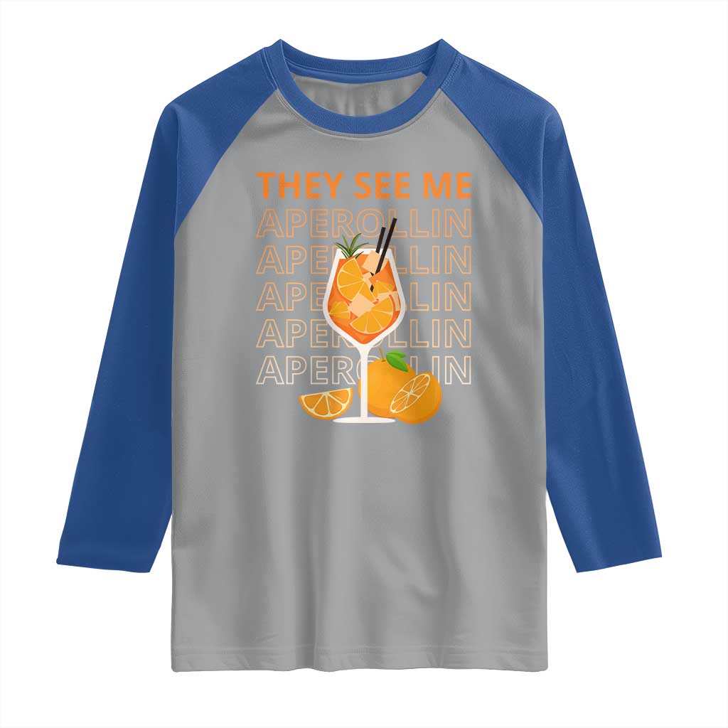 Aperol Spritz Raglan Shirt They See Me Aperollin Summer Cocktail Sprizz