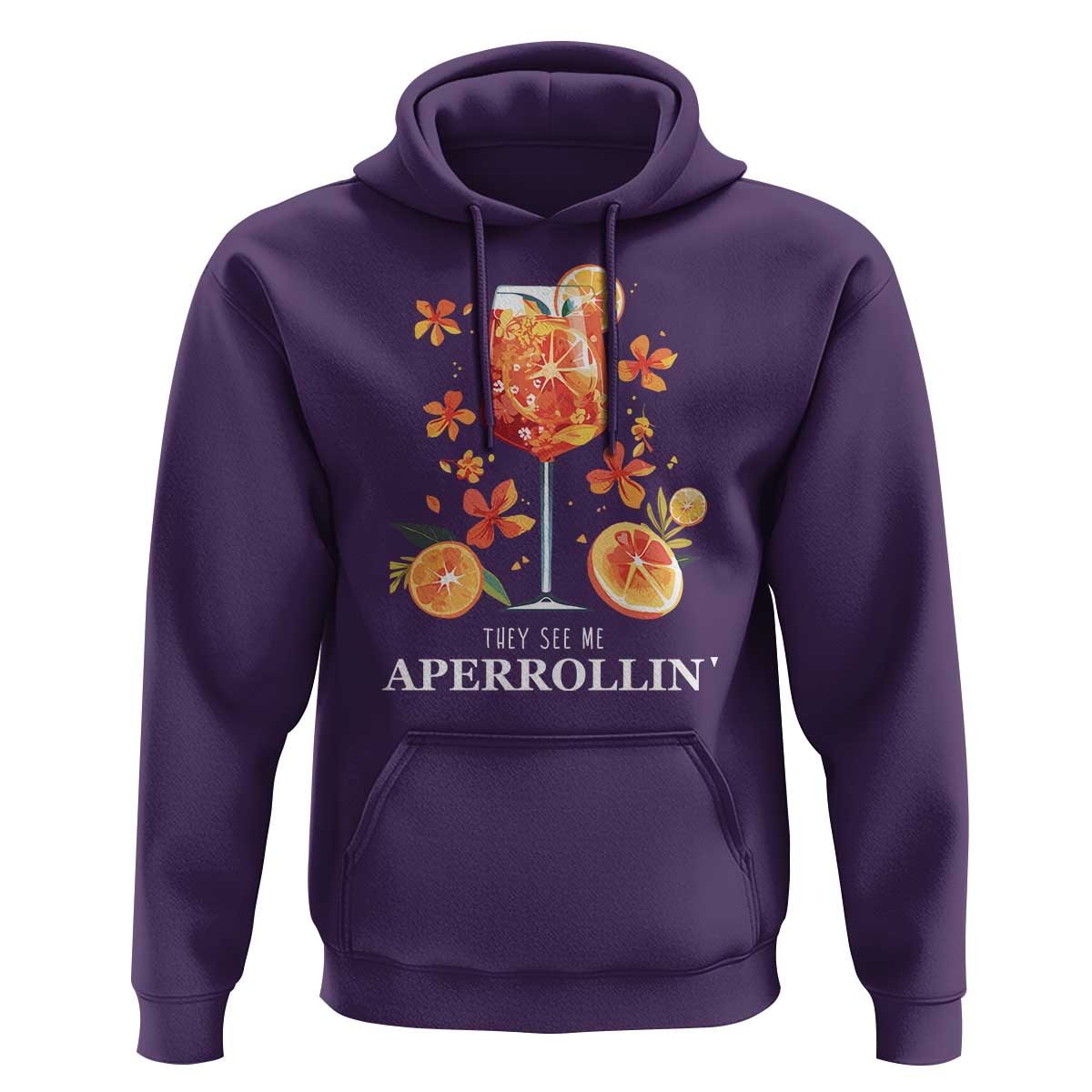 Aperol Spritz Hoodie They See Me Aperrollin Summer Cocktail