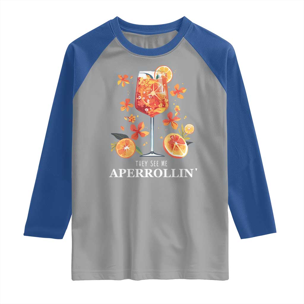 Aperol Spritz Raglan Shirt They See Me Aperrollin Summer Cocktail