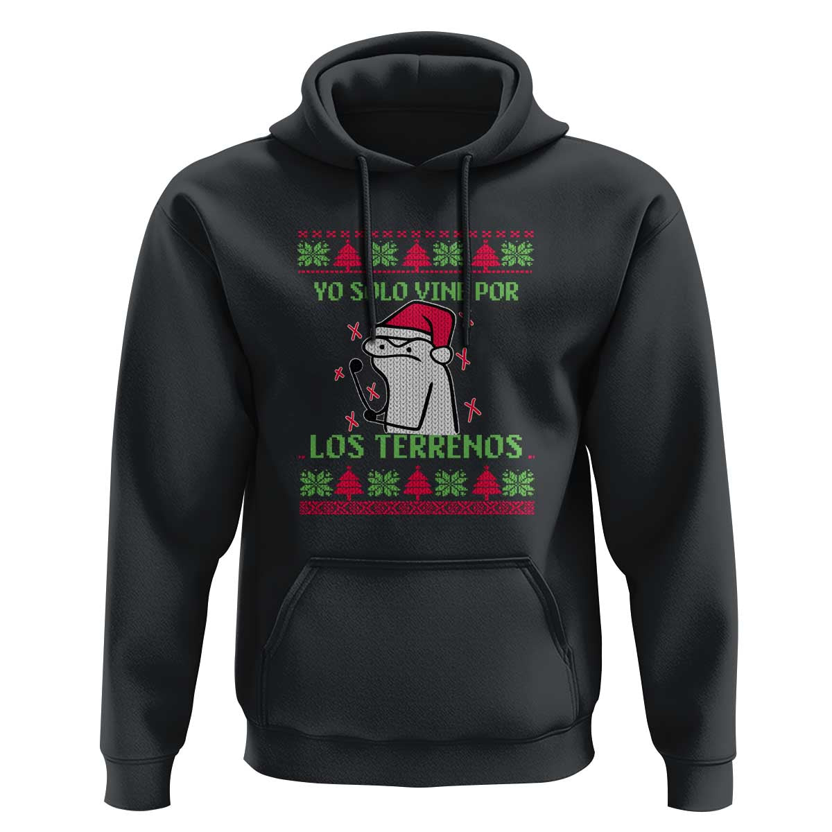 Funny Spanish Ugly Christmas Hoodie Yo Solo Vine Por Los Terrenos I'm Just Here For Feliz Navidad