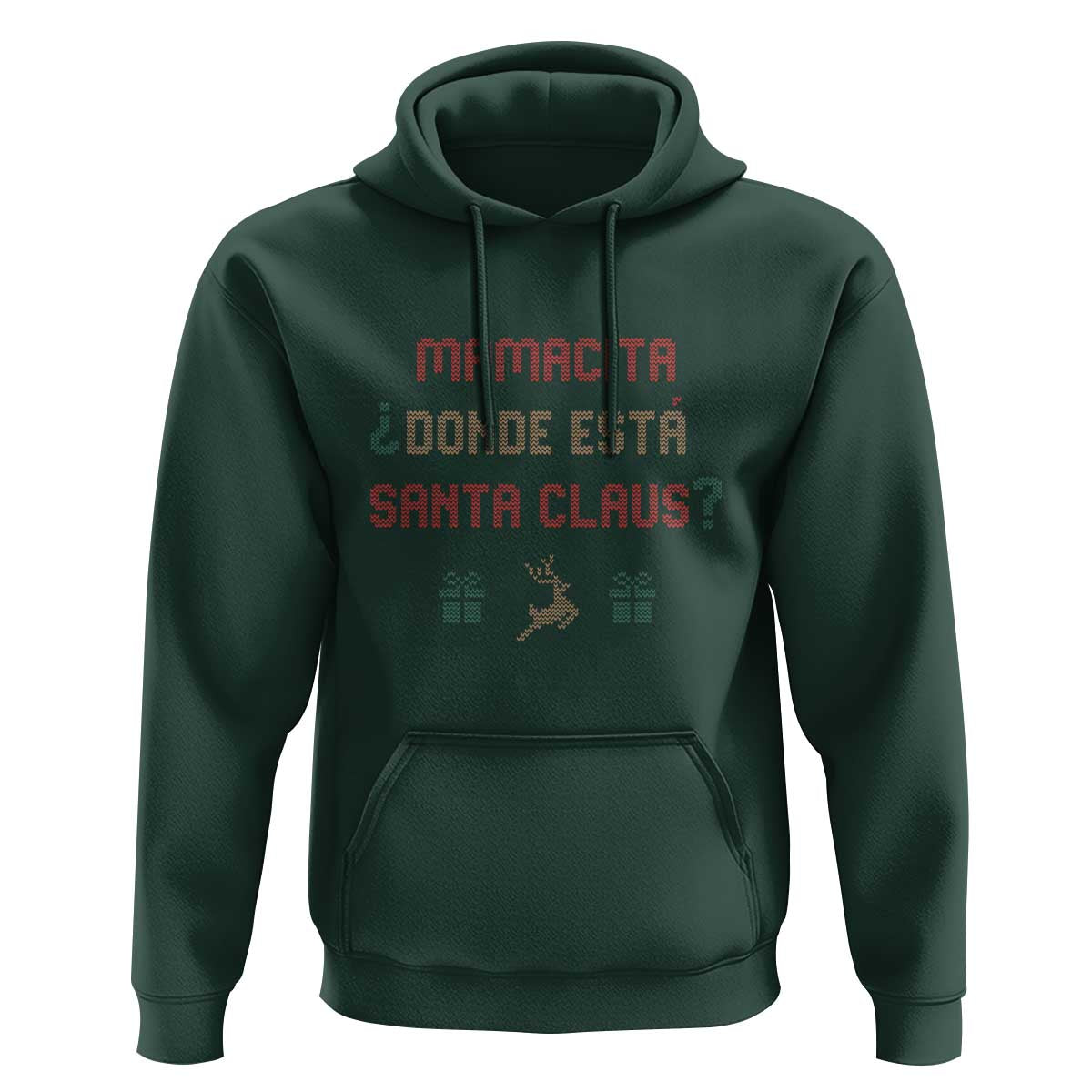 Funny Spanish Christmas Hoodie Mamacita Donde Esta Santa Claus Hottie