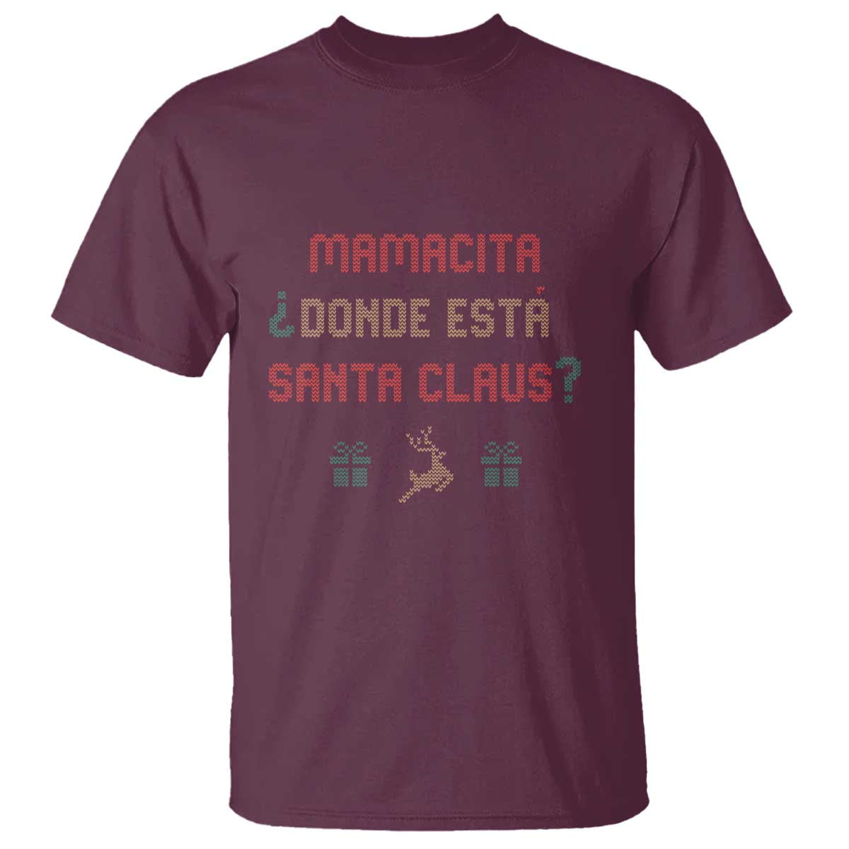 Funny Spanish Christmas T Shirt Mamacita Donde Esta Santa Claus Hottie - Wonder Print Shop