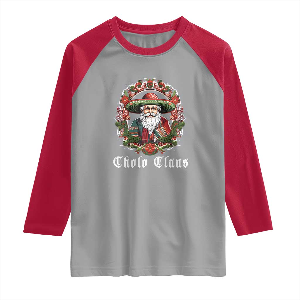 Mexican Christmas Cholo Claus Santa Raglan Shirt Funny Xmas in Mexico Latin America