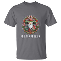 Mexican Christmas Cholo Claus Santa T Shirt Funny Xmas in Mexico Latin America - Wonder Print Shop