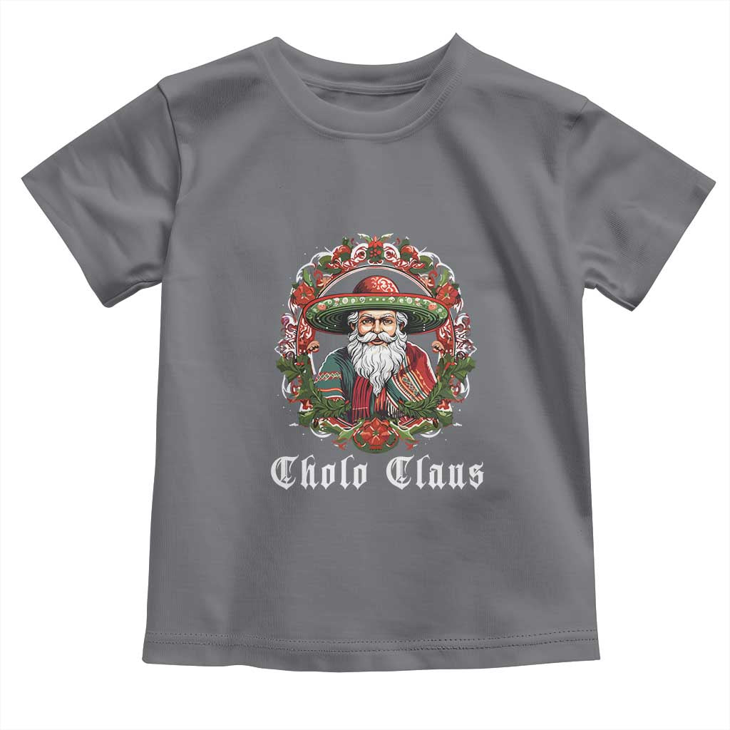 Mexican Christmas Cholo Claus Santa Toddler T Shirt Funny Xmas in Mexico Latin America