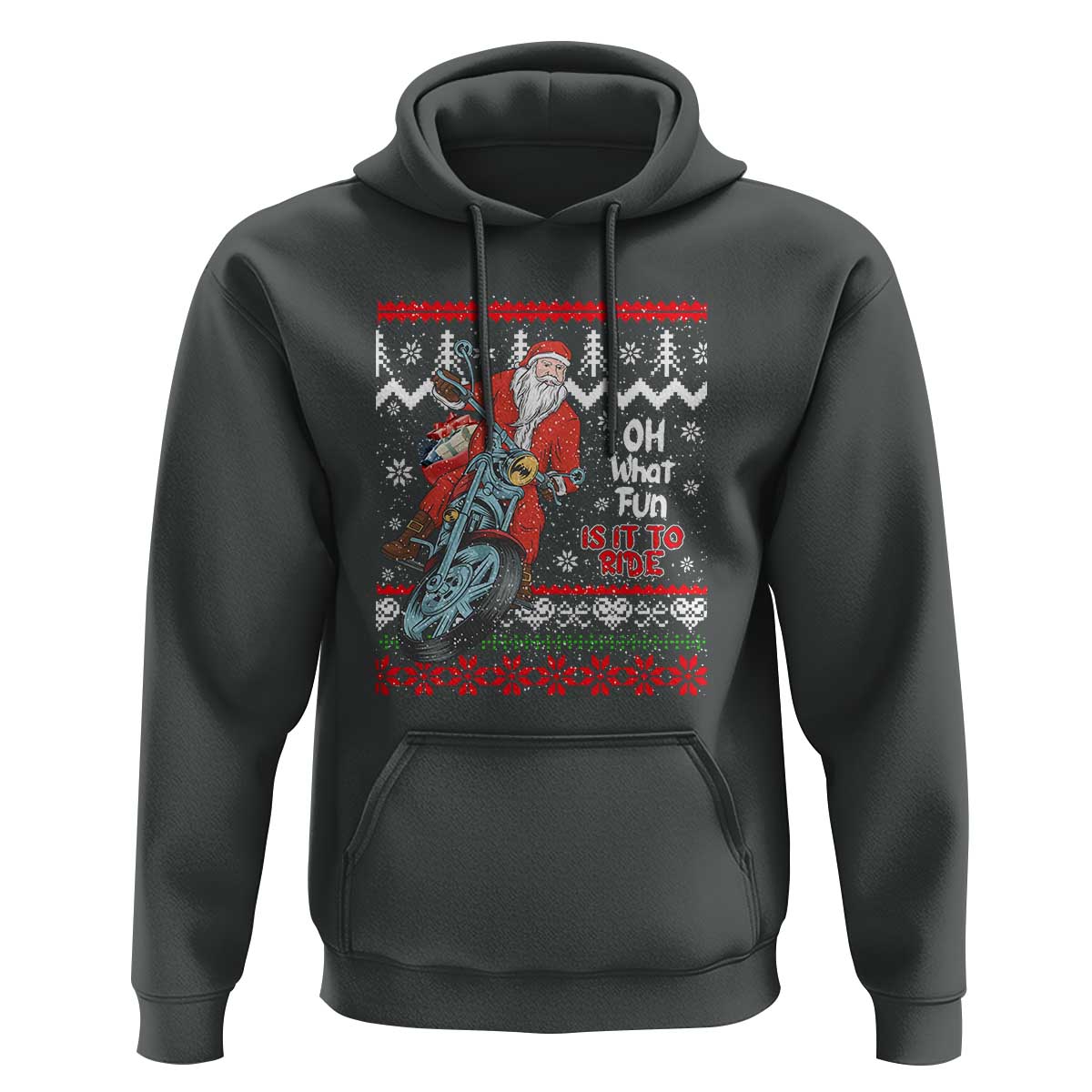 Biker Santa Claus Hoodie Christmas Motorcycle Oh What Fun It Is To Ride Ugly Sweater
