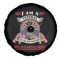 Funny Veteran Spare Tire Cover I Can Fix Stupid But It's Gonna Hurt