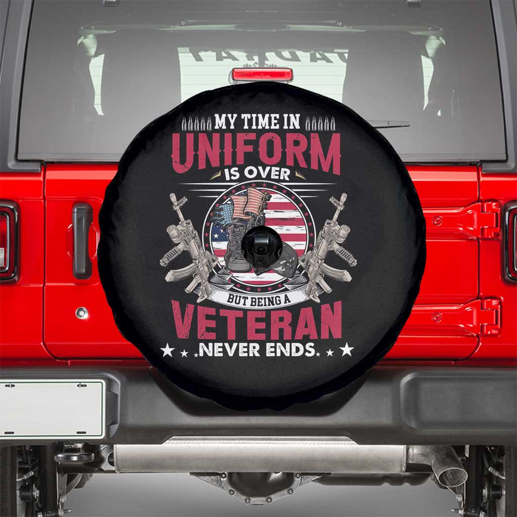 Proud American Veteran Spare Tire Cover My Time In Uniform Is Over But Being A Veteran Never Ends