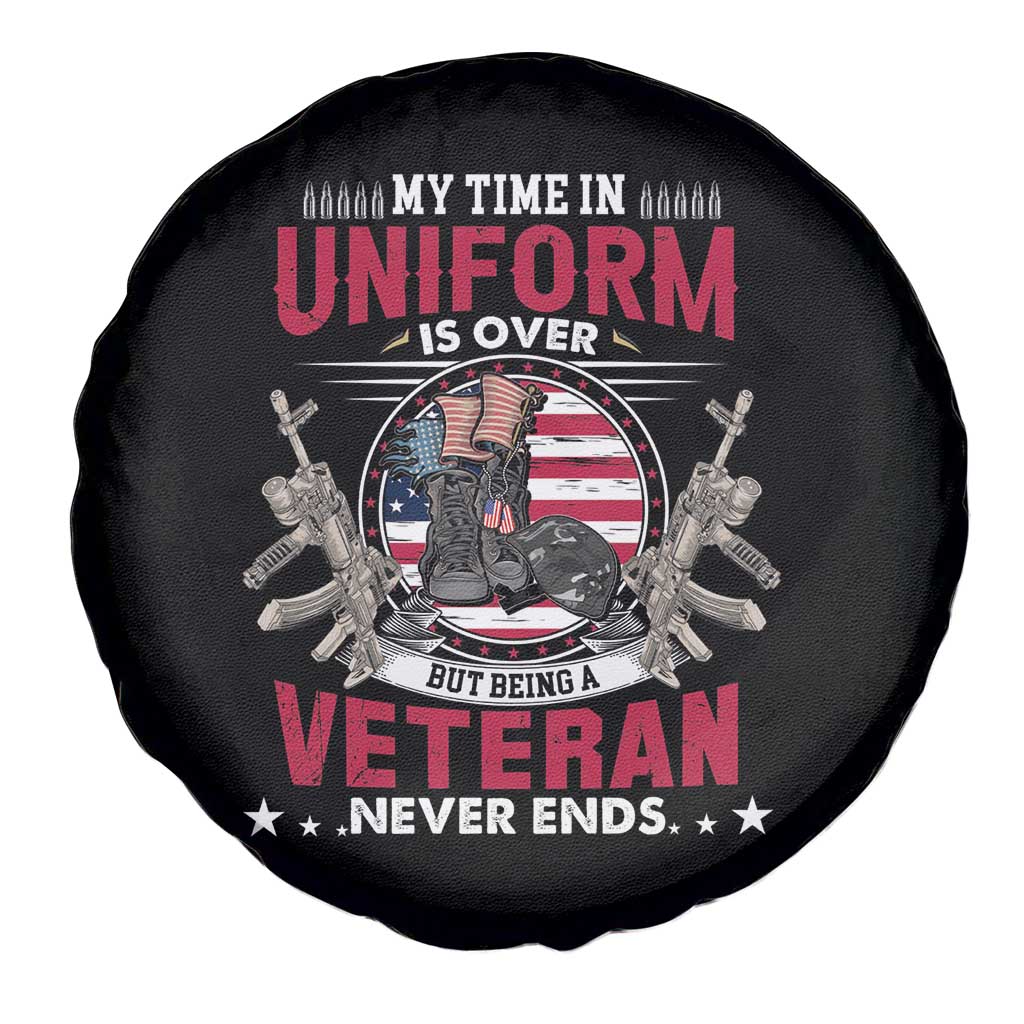Proud American Veteran Spare Tire Cover My Time In Uniform Is Over But Being A Veteran Never Ends
