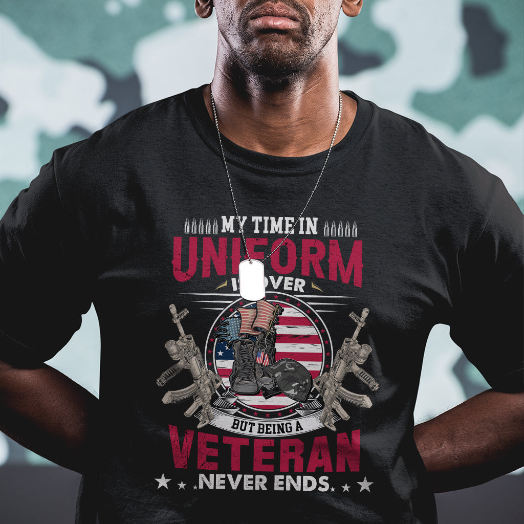 My Time In Uniform Is Over But Being A Veteran Never Ends US Veteran Pride Dog Tag T Shirt - Wonder Print Shop