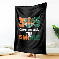 305 Give Us All the Smoke Throw Blanket Miami Fan South Florida Pride