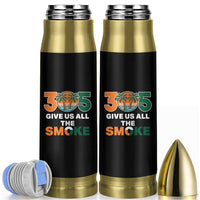 305 Give Us All the Smoke Bullet Tumbler Miami Fan South Florida Pride