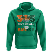 305 Give Us All the Smoke Hoodie Miami Fan South Florida Pride