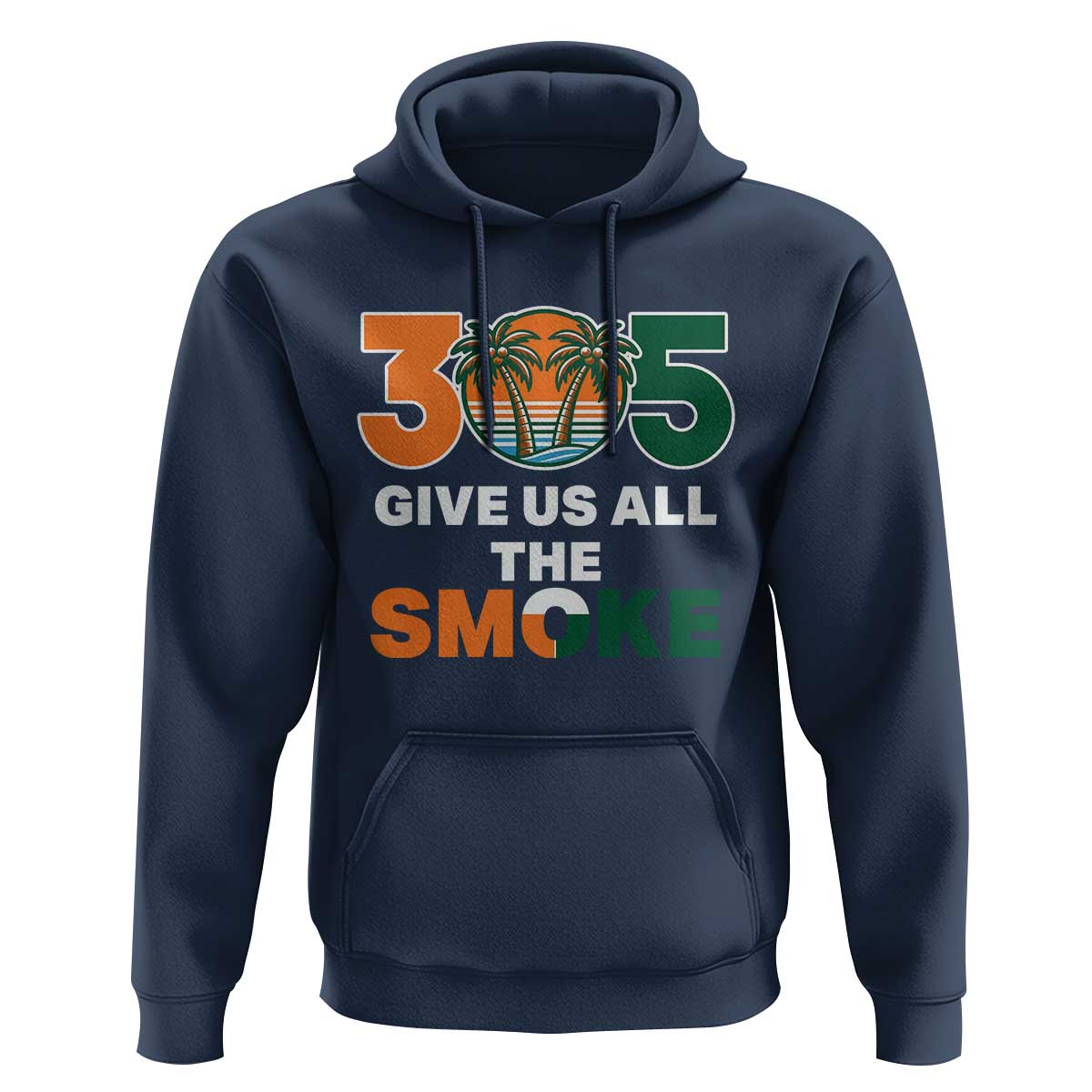 305 Give Us All the Smoke Hoodie Miami Fan South Florida Pride