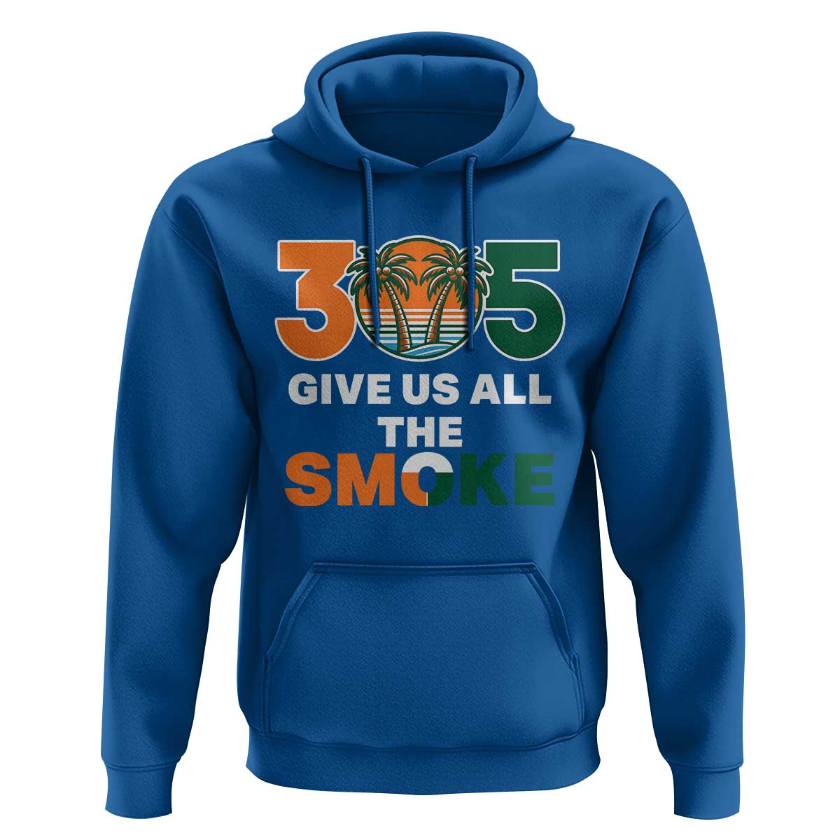 305 Give Us All the Smoke Hoodie Miami Fan South Florida Pride