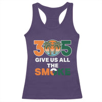 305 Give Us All the Smoke Racerback Tank Top Miami Fan South Florida Pride