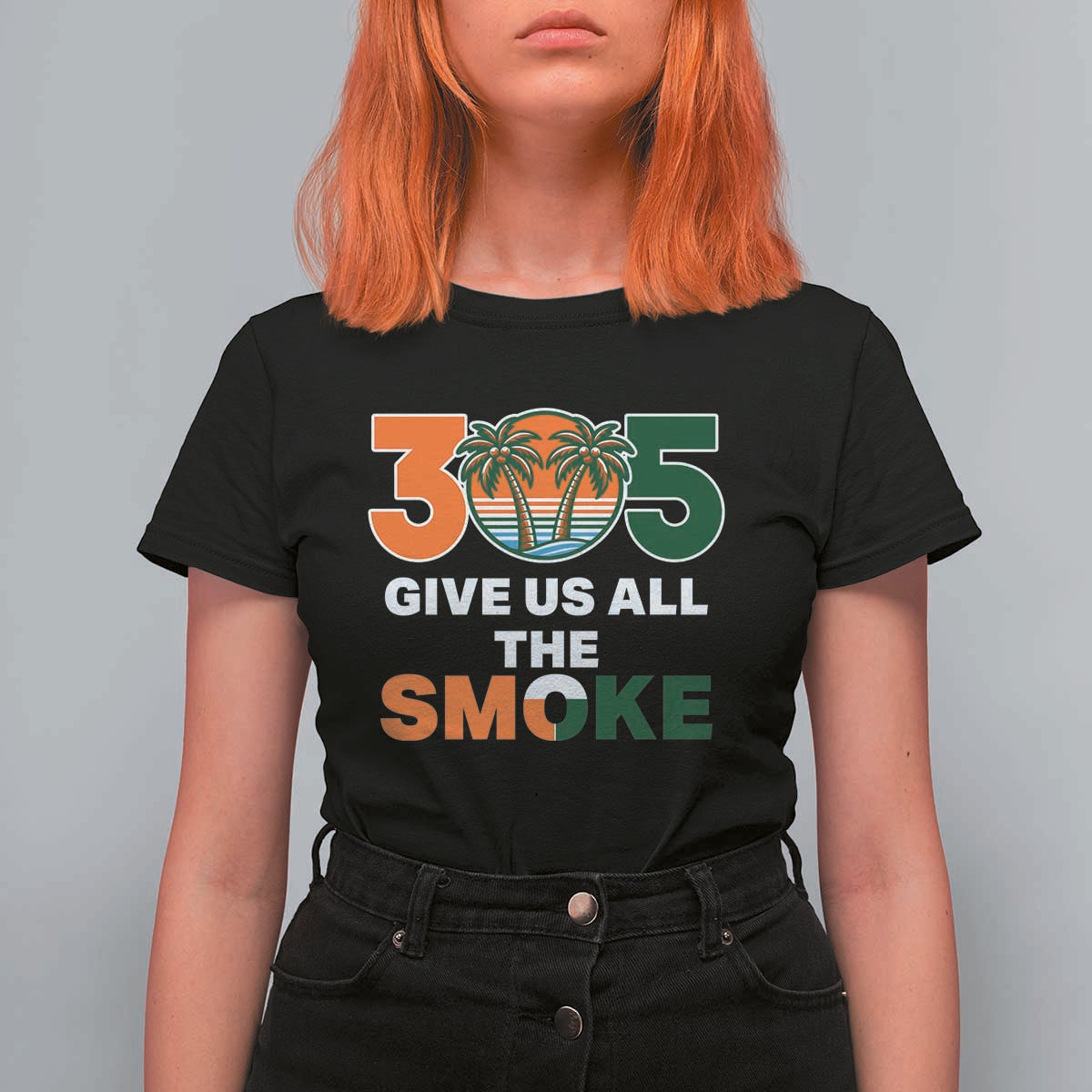 305 Give Us All the Smoke T Shirt For Women Miami Fan South Florida Pride