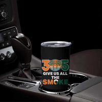 305 Give Us All the Smoke Tumbler Cup Miami Fan South Florida Pride