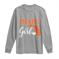 Miami Girl Pride Long Sleeve Shirt Florida State Map Local Love