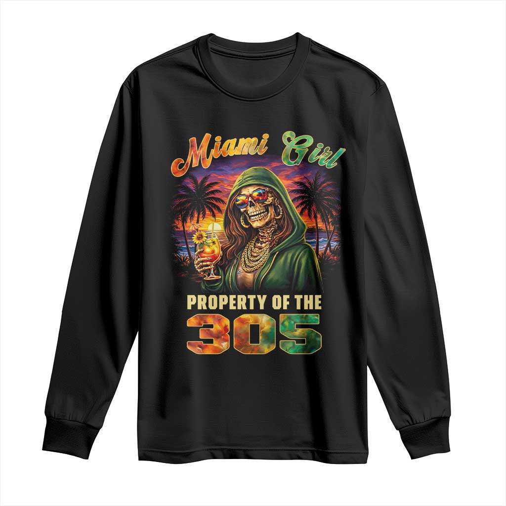 Miami Girl Skeleton Property of the 305 Long Sleeve Shirt Tropical City Florida Pride Street Style