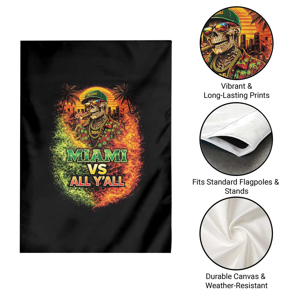 Miami vs All You All 305 Skeleton Flame Graphic Garden Flag Tropical City Pride Florida Love