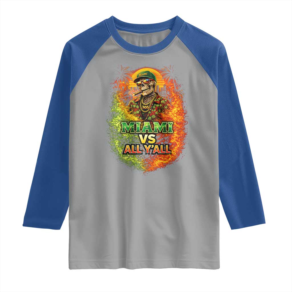 Miami vs All You All 305 Skeleton Flame Graphic Raglan Shirt Tropical City Pride Florida Love