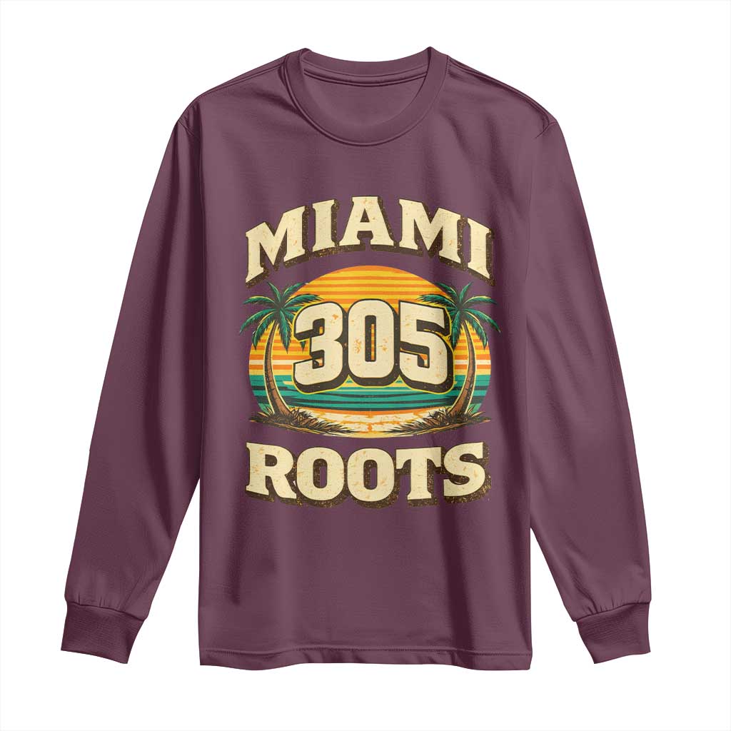 Vintage Miami 305 Roots Long Sleeve Shirt Retro Sunset Palm Trees Florida Natives