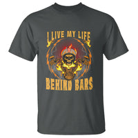 I Live My Life Behind Bars Skull Biker Motorcycle Dirt Biker Skeleton T-Shirt - Wonder Print Shop