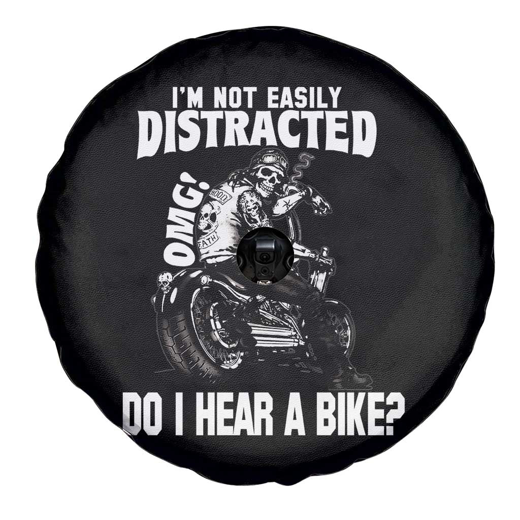Biker Skeleton Spare Tire Cover I'm Not Easily Distracted OMG Do I Hear A Bike Funny Motorcycle