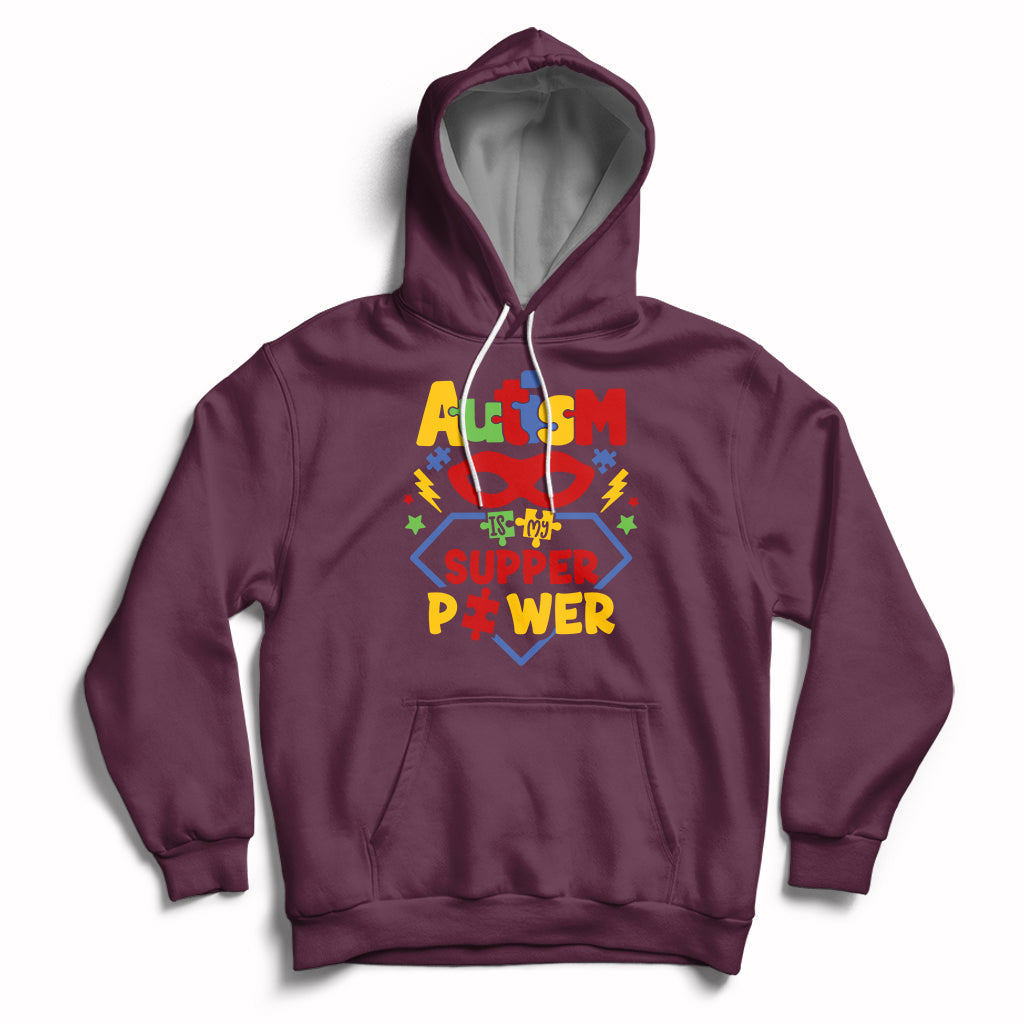Autism Is My Superpower Autism Awareness Autism Acceptance Hoodie - Wonder Print Shop