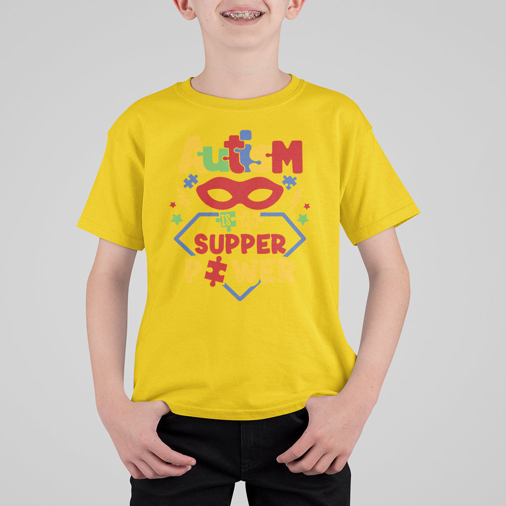 Autism Is My Superpower Autism Awareness Autism Acceptance Kid T-Shirt - Wonder Print Shop