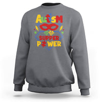 Autism Is My Superpower Autism Awareness Autism Acceptance Sweatshirt - Wonder Print Shop