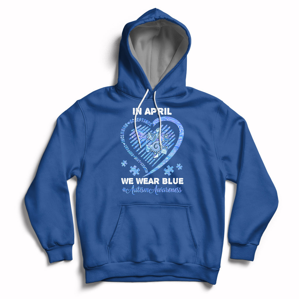 We Wear Blue Autism Awareness Support Be Kind Blue Heart Hoodie - Wonder Print Shop