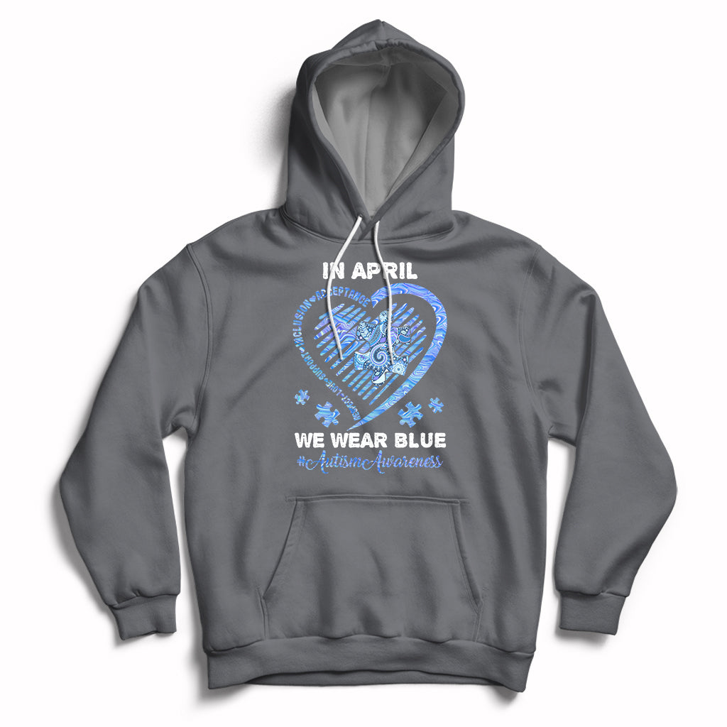 We Wear Blue Autism Awareness Support Be Kind Blue Heart Hoodie - Wonder Print Shop