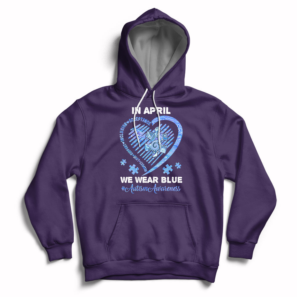We Wear Blue Autism Awareness Support Be Kind Blue Heart Hoodie - Wonder Print Shop