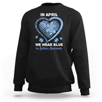 We Wear Blue Autism Awareness Support Be Kind Blue Heart Sweatshirt - Wonder Print Shop
