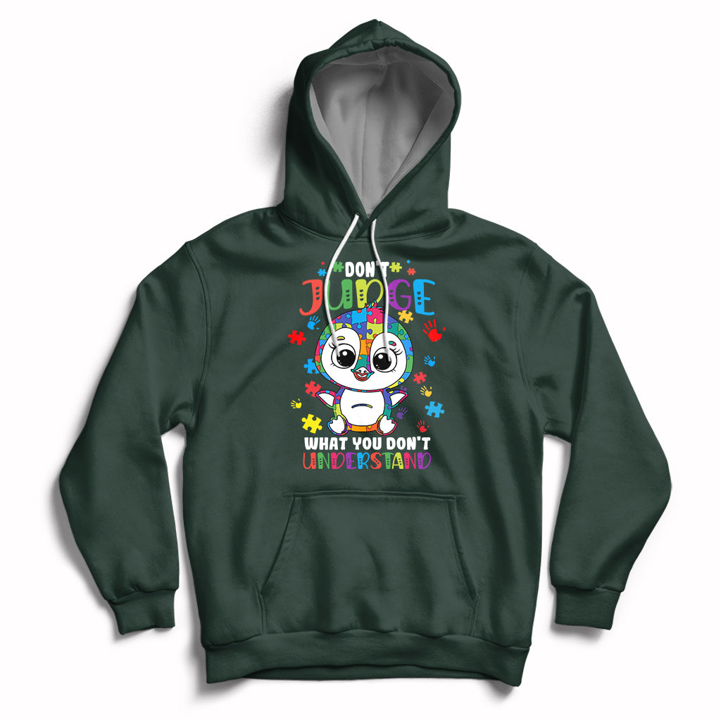 Don't Judge What You Dont Understand Autism Awarenss Penguin Hoodie - Wonder Print Shop